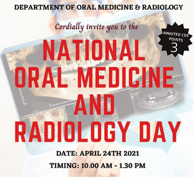 National Oral Medicine and Radiology Day CDE Program, on 26 Apr 2021